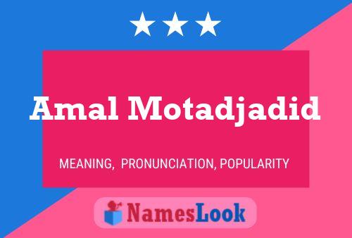 ملصق اسم Amal Motadjadid