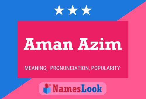 ملصق اسم Aman Azim