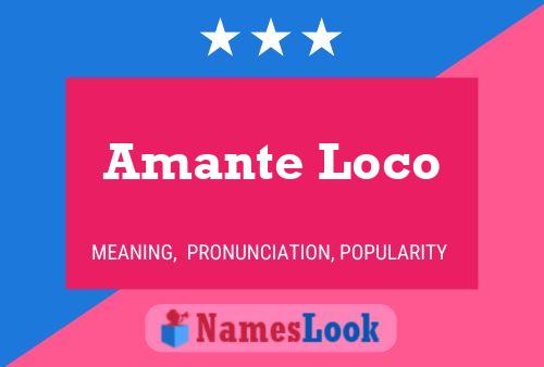 ملصق اسم Amante Loco