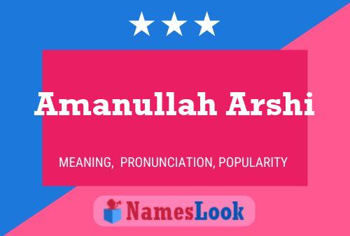 ملصق اسم Amanullah Arshi