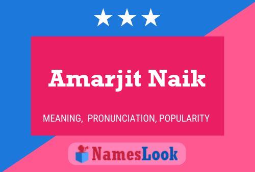 ملصق اسم Amarjit Naik