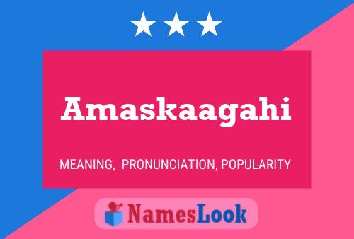 ملصق اسم Amaskaagahi