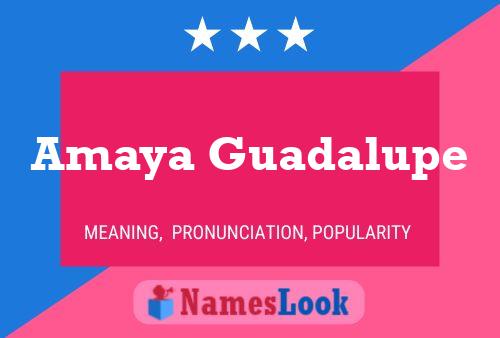 ملصق اسم Amaya Guadalupe