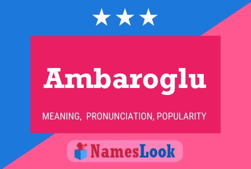 ملصق اسم Ambaroglu