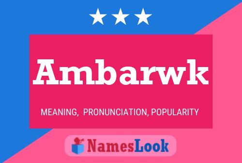 ملصق اسم Ambarwk