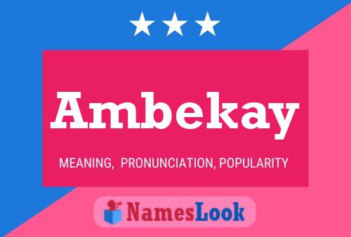 ملصق اسم Ambekay