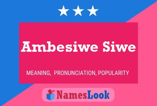 ملصق اسم Ambesiwe Siwe