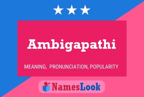 ملصق اسم Ambigapathi