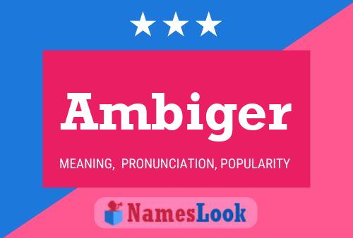 ملصق اسم Ambiger