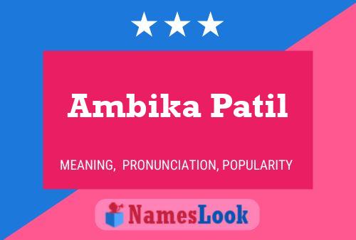 ملصق اسم Ambika Patil