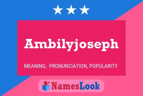 ملصق اسم Ambilyjoseph