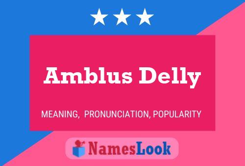 ملصق اسم Amblus Delly