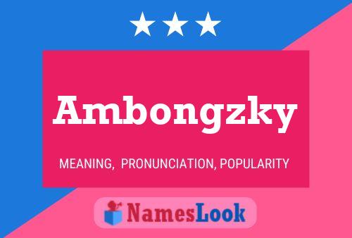 ملصق اسم Ambongzky