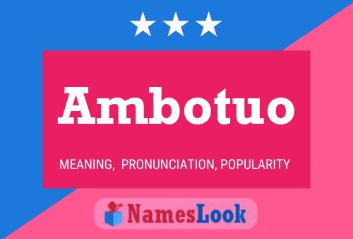 ملصق اسم Ambotuo