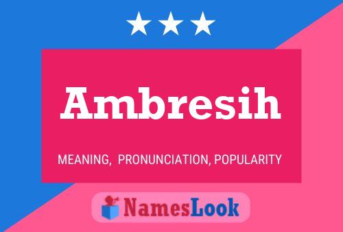 ملصق اسم Ambresih