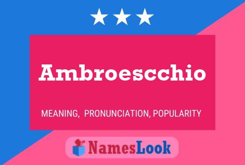 ملصق اسم Ambroescchio