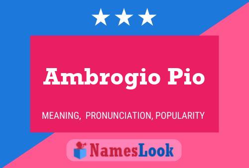 ملصق اسم Ambrogio Pio