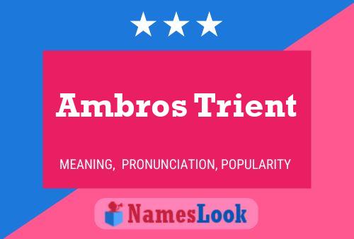 ملصق اسم Ambros Trient