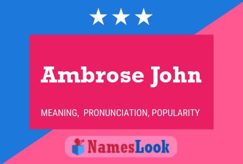 ملصق اسم Ambrose John