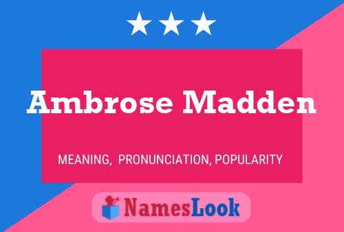 ملصق اسم Ambrose Madden