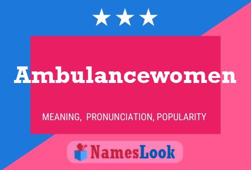 ملصق اسم Ambulancewomen