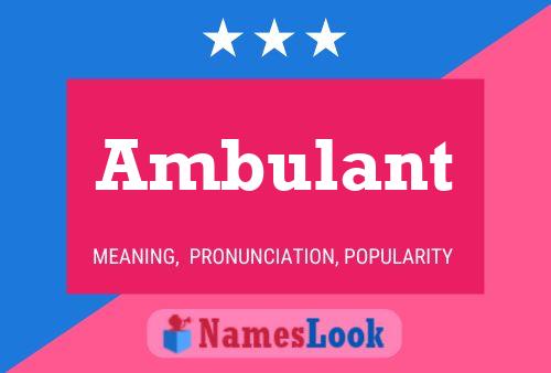 ملصق اسم Ambulant