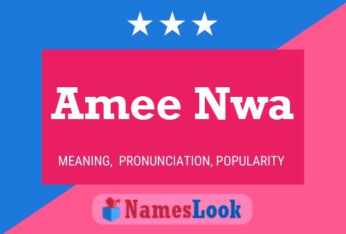 ملصق اسم Amee Nwa