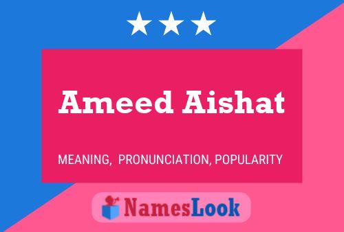 ملصق اسم Ameed Aishat