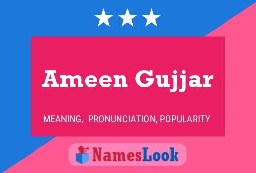 ملصق اسم Ameen Gujjar