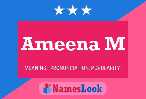 ملصق اسم Ameena M