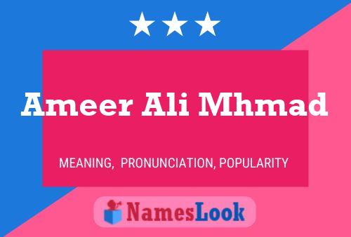 ملصق اسم Ameer Ali Mhmad