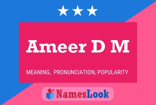 ملصق اسم Ameer D M