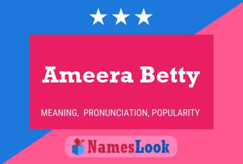 ملصق اسم Ameera Betty