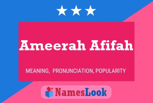 ملصق اسم Ameerah Afifah