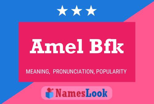 ملصق اسم Amel Bfk