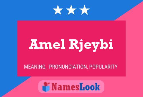 ملصق اسم Amel Rjeybi