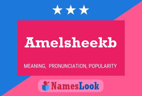 ملصق اسم Amelsheekb