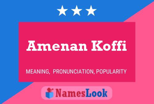 ملصق اسم Amenan Koffi