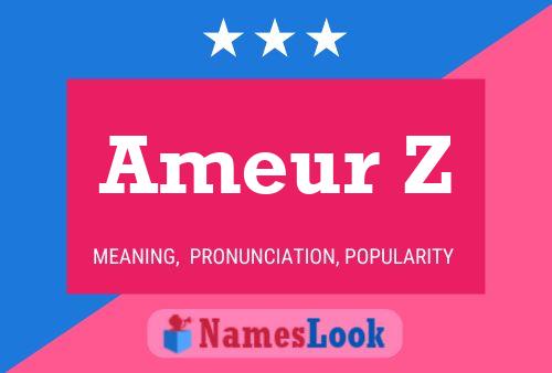 ملصق اسم Ameur Z