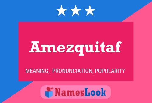 ملصق اسم Amezquitaf