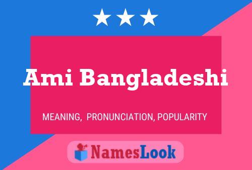 ملصق اسم Ami Bangladeshi