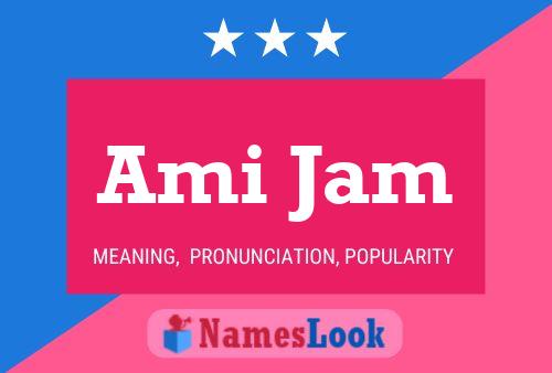 ملصق اسم Ami Jam