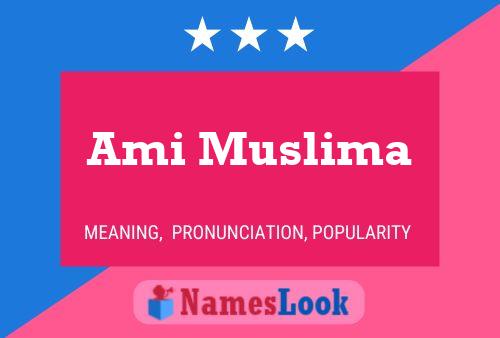 ملصق اسم Ami Muslima