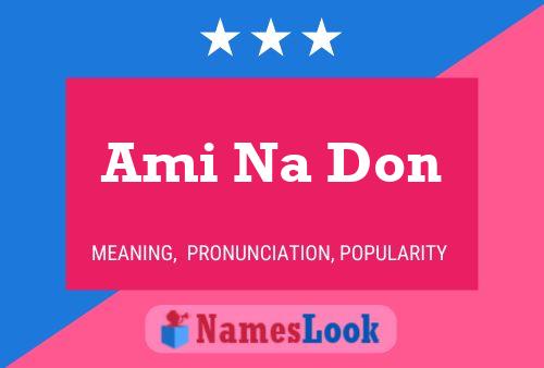 ملصق اسم Ami Na Don