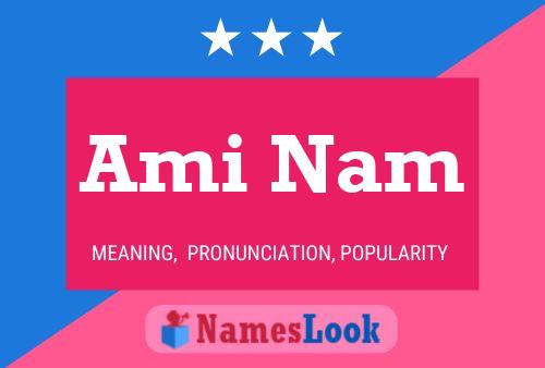 ملصق اسم Ami Nam