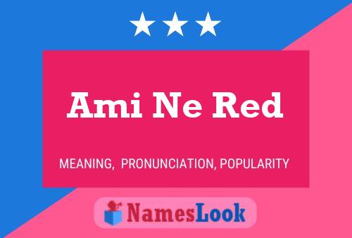 ملصق اسم Ami Ne Red