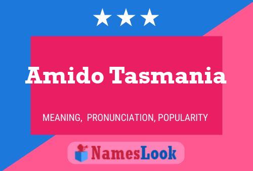 ملصق اسم Amido Tasmania