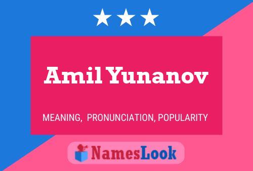 ملصق اسم Amil Yunanov