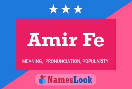 ملصق اسم Amir Fe