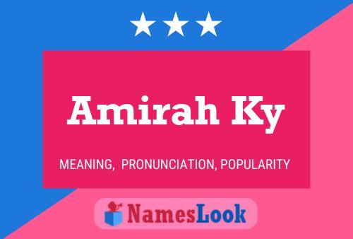 ملصق اسم Amirah Ky